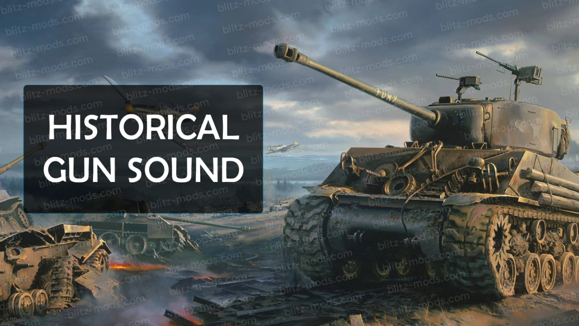 Download mod Historical Gun Sounds V2.0 for WoTBlitz